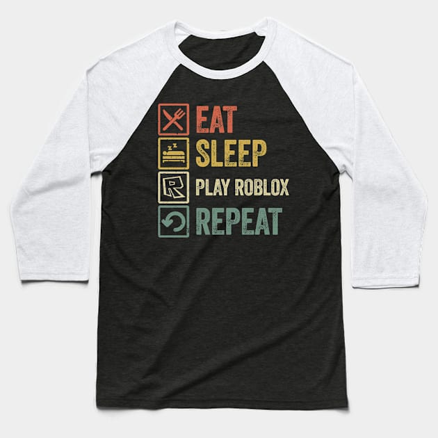 Funny eat sleep play roblox repeat retro vintage gift Baseball T-Shirt by Lyume